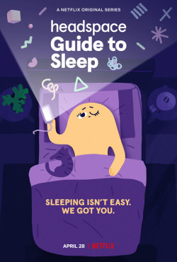 Headspace: Hướng dẫn ngủ (Headspace Guide to Sleep) [2021]