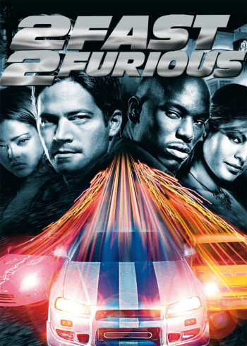 2 Fast 2 Furious 2 (2 Fast 2 Furious 2) [2003]