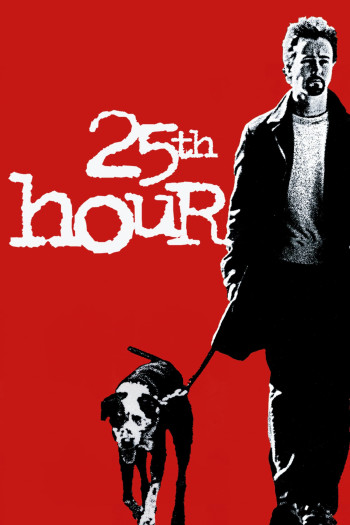 25th Hour (25th Hour) [2002]