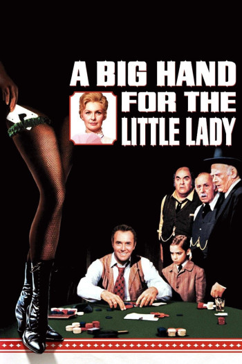 A Big Hand for the Little Lady (A Big Hand for the Little Lady) [1966]