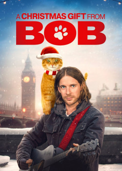 A Christmas Gift from Bob (A Christmas Gift from Bob) [2021]