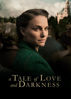 A Tale of Love and Darkness (A Tale of Love and Darkness) [2015]