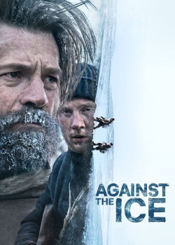 Against the Ice (Against the Ice) [2022]