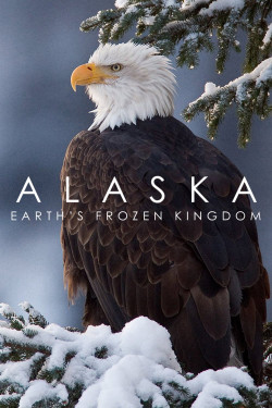 Alaska: Vương Quốc Băng Giá (Alaska: Earth's Frozen Kingdom) [2015]