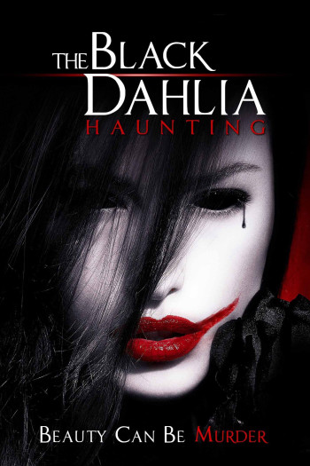 Ám Ảnh (The Black Dahlia Haunting) [2012]