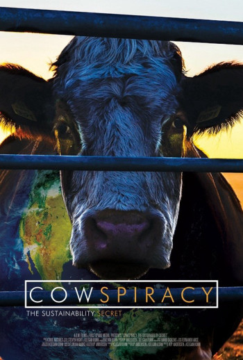 Âm mưu về bò sữa: Bí mật của sự bền vững (Cowspiracy: The Sustainability Secret) [2014]