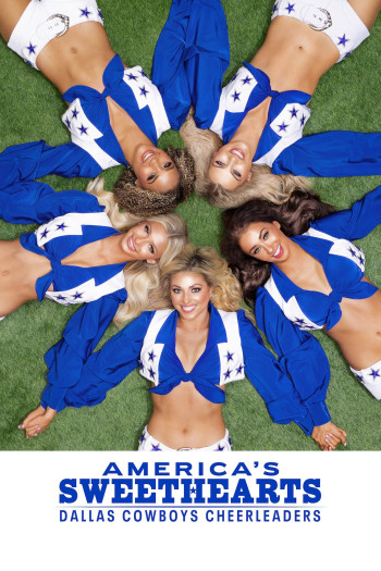 AMERICA'S SWEETHEARTS: Đội Cổ Vũ Dallas Cowboys (AMERICA'S SWEETHEARTS: Dallas Cowboys Cheerleaders) [2024]