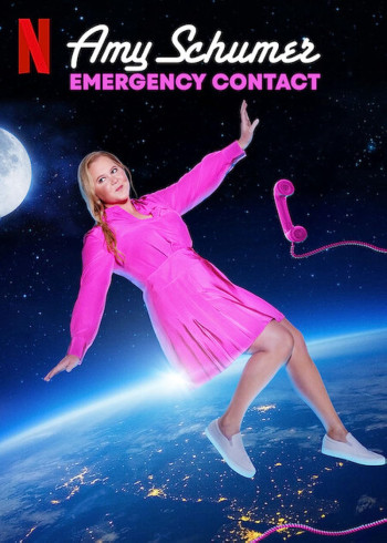 Amy Schumer: Liên lạc khẩn cấp (Amy Schumer: Emergency Contact) [2023]