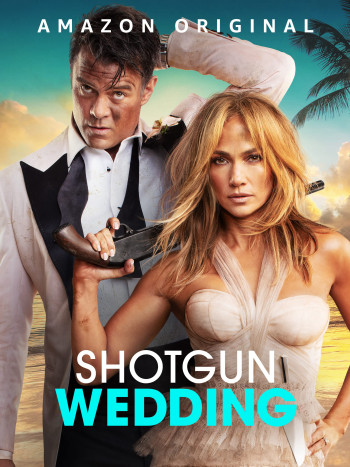 Ăn Cưới Gặp Ăn Cướp (Shotgun Wedding) [2022]