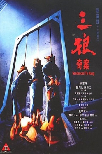 Ba Con Sói (Sentenced to Hang) [1989]