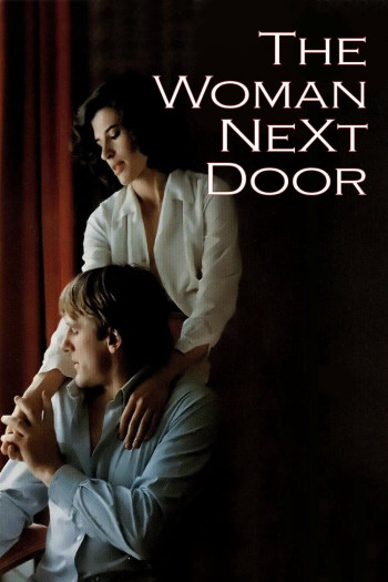 Bạn Gái Nhà Kế (The Woman Next Door) [1981]