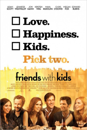 Bạn Thân Với Những Đứa Trẻ (Friends with Kids) [2012]