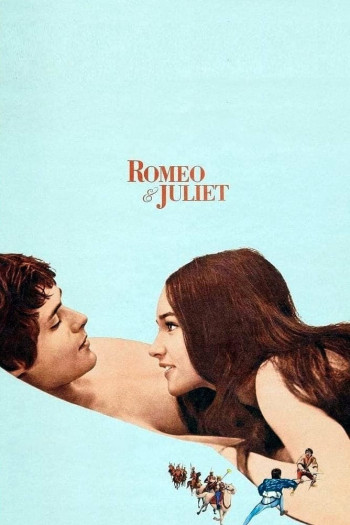 Bản Tình Ca Lịch Sử (Romeo and Juliet) [1968]