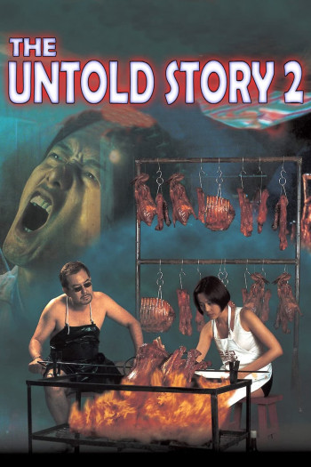 Bánh Bao Nhân Thịt Người 2 (The Untold Story 2) [1998]