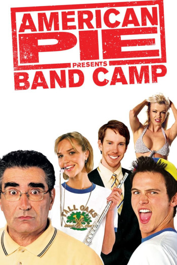 Bánh Mỹ 4: Hội Trại Ban Nhạc (American Pie Presents: Band Camp) [2005]
