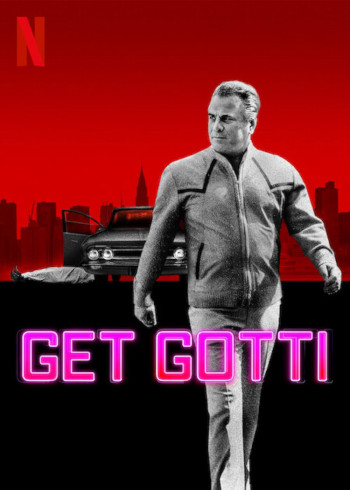 Bắt Gotti (Get Gotti) [2023]
