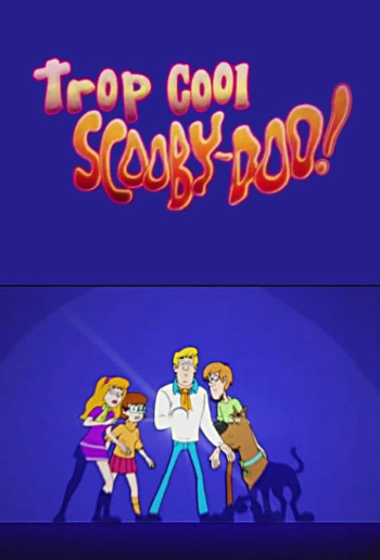 Be Cool, Scooby-Doo! (Phần 1) (Be Cool, Scooby-Doo! (Season 1)) [2015]