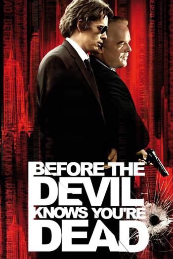 Before the Devil Knows You're Dead (Before the Devil Knows You're Dead) [2007]