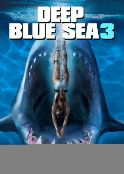 Biển Xanh Sâu Thẳm 3 (Deep Blue Sea 3) [2020]