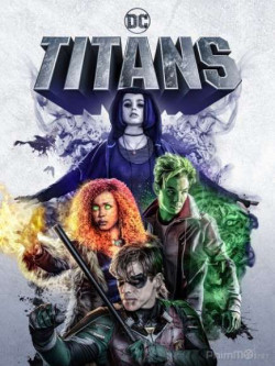 Biệt Đội Titans (Phần 1) (Titans (Season 1)) [2018]