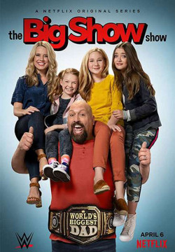 Big Show: Đô vật về vườn (Phần 2) (The Big Show Show (Season 2)) [2020]