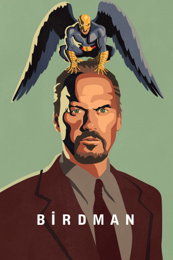 Birdman or (The Unexpected Virtue of Ignorance) (Birdman or (The Unexpected Virtue of Ignorance)) [2014]