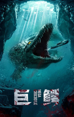 Cá Sấu Khổng Lồ (Mega Crocodile) [2019]