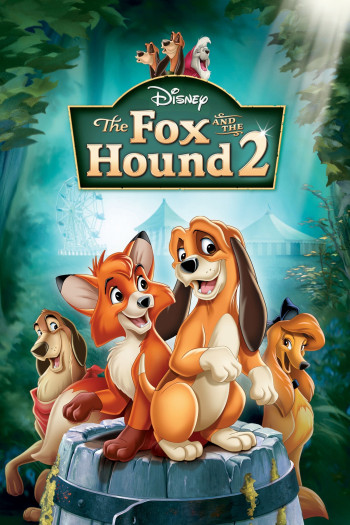 Cáo và Chó Săn 2 (The Fox and the Hound 2) [2006]