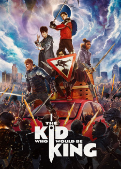 Cậu Bé và Sứ Mệnh Thiên Tử (The Kid Who Would Be King) [2019]