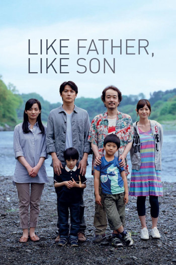 Cha Nào Con Nấy (Like Father, Like Son) [2013]