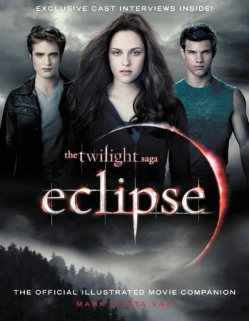 Chạng vạng: Nhật thực (The Twilight Saga: Eclipse) [2010]