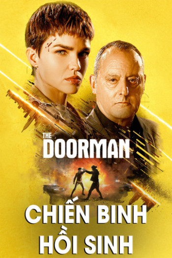 Chiến Binh Hồi Sinh (The Doorman) [2020]