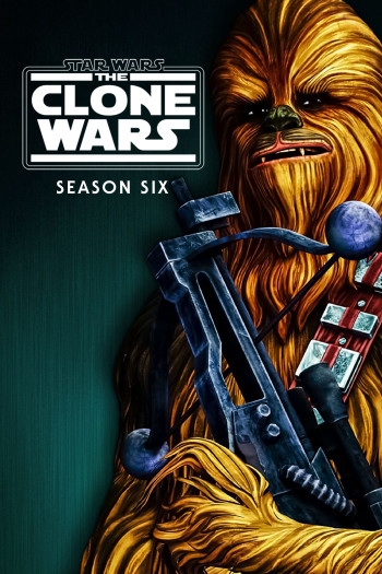 Chiến Tranh Giữa Các Vì Sao: Cuộc Chiến Vô Tính (Phần 6) (Star Wars: The Clone Wars (Season 6)) [2014]