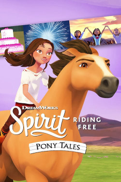Chú ngựa Spirit Tự do rong ruổi Câu chuyện về chú ngựa Spirit (Phần 2) (Spirit Riding Free: Pony Tales (Season 2)) [2019]