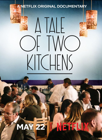 Chuyện hai nhà bếp (A Tale of Two Kitchens) [2019]
