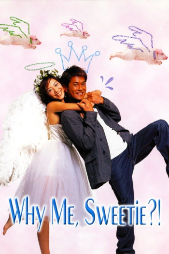 Chuyện Tình Cupid (Why Me, Sweetie?!) [2003]