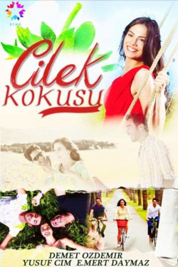 Cilek Kokusu (Strawberry Smell) [2015]