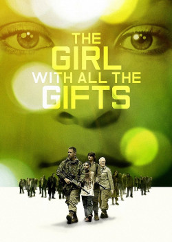 Cô Bé Xác Sống (The Girl with All the Gifts) [2016]