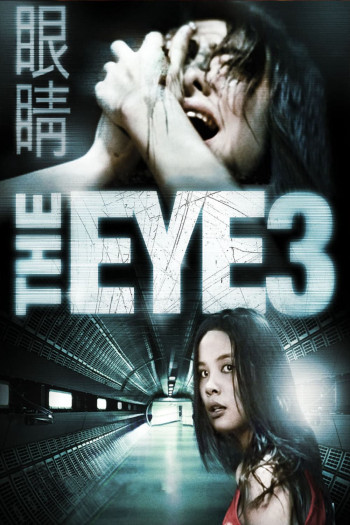  Con Mắt Âm Dương 3 (The Eye 3: Infinity) [2005]