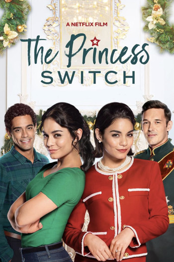 Công chúa thế vai (The Princess Switch) [2018]