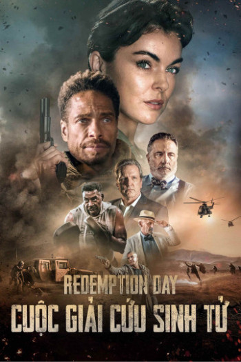 Cuộc Giải Cứu Sinh Tử (Redemption Day) [2020]