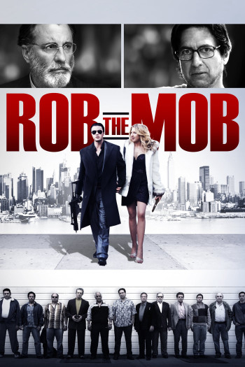 Cướp Tiền Mafia (Rob the Mob) [2014]