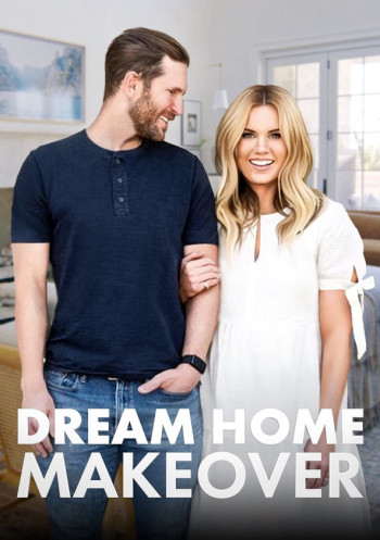 Đại tu ngôi nhà mơ ước (Phần 3) (Dream Home Makeover (Season 3)) [2022]