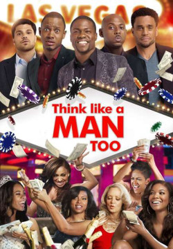 Đàn ông đích thực 2 (Think Like a Man Too) [2014]
