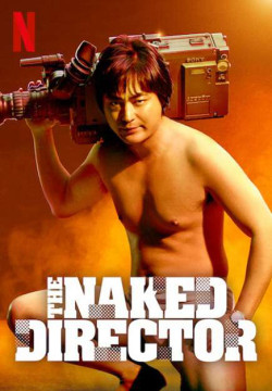 Đạo diễn trần trụi (Phần 1) (The Naked Director (Season 1)) [2019]