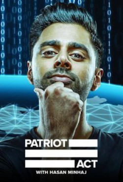 Đạo luật yêu nước với Hasan Minhaj (Phần 5) (Patriot Act with Hasan Minhaj (Season 5)) [2019]