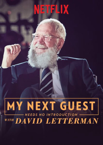 David Letterman: Những vị khách không cần giới thiệu (Phần 3) (My Next Guest Needs No Introduction With David Letterman (Season 3)) [2020]