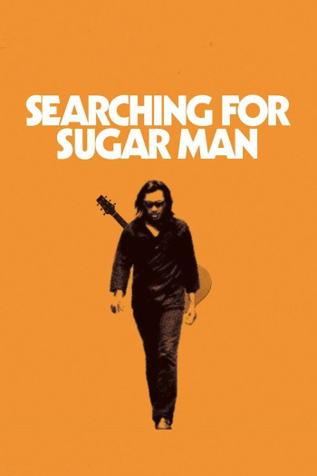 Đi tìm người đàn ông ngọt ngào (Searching for Sugar Man) [2012]