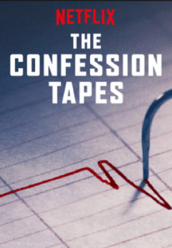 Đoạn băng thú tội (Phần 1) (The Confession Tapes (Season 1)) [2017]