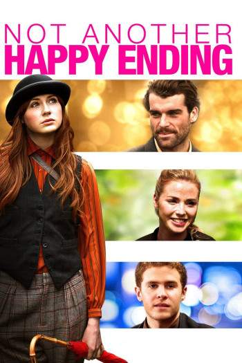 Đoạn Kết Bất Ngờ (Not Another Happy Ending) [2013]